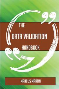The Data Validation Handbook - Everything You Need to Know about Data Validation