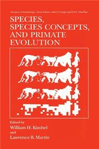 Species, Species Concepts and Primate Evolution