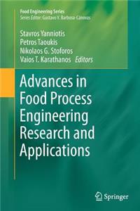 Advances in Food Process Engineering Research and Applications