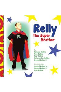 Relly the Super Brother