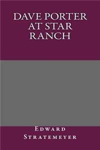 Dave Porter at Star Ranch