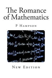 The Romance of Mathematics