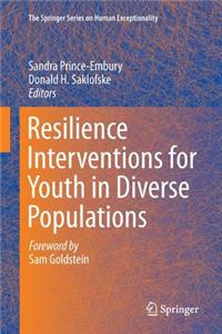 Resilience Interventions for Youth in Diverse Populations