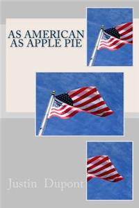 As American As Apple Pie