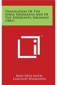 Translation of the Surya Siddhanta and of the Siddhanta Siromani (1861)