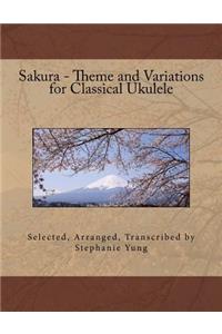 Sakura - Theme and Variations for Classical Ukulele