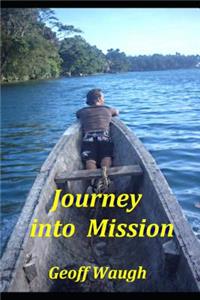 Journey Into Mission (Gift Edition): Mission Adventures (Full Colour)