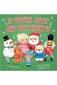 If You're Jolly and You Know It