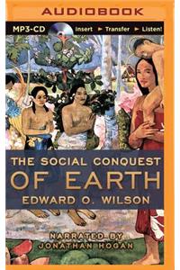 The Social Conquest of Earth