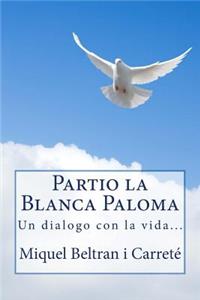 Partio la Blanca Paloma