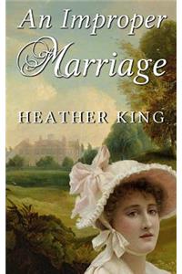 An Improper Marriage
