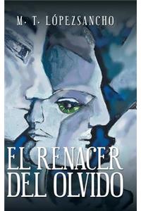 El renacer del olvido