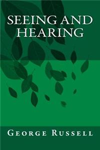 Seeing And Hearing