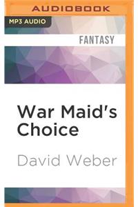War Maid's Choice