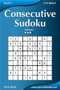 Consecutive Sudoku - Schwer - Band 4 - 276 Rätsel