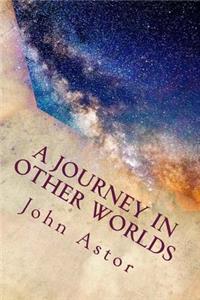 Journey in Other Worlds