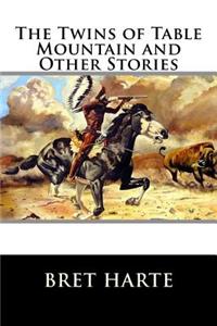 The Twins of Table Mountain and Other Stories