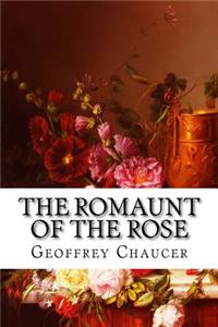The Romaunt Of The Rose