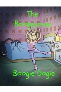 Boogeyman Boogie Oogie