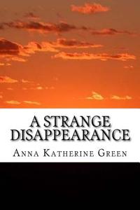 A Strange Disappearance