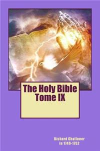 Holy Bible Tome IX