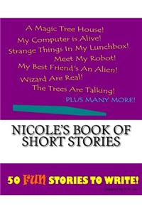 Nicole's Book Of Short Stories