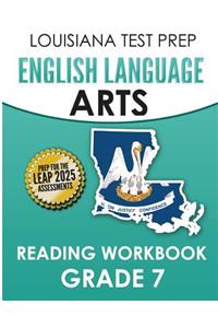 LOUISIANA TEST PREP English Language Arts Reading Workbook Grade 7