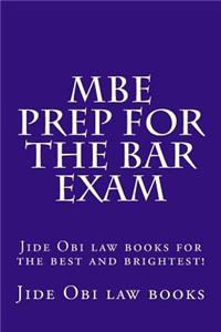 MBE Prep for the Bar Exam: Jide Obi Law Books for the Best and Brightest!