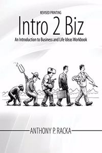 INTRO 2 BIZ: AN INTRODUCTION TO BUSINESS