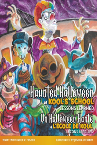 Haunted Halloween at Kool's School