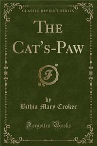 The Cat's-Paw (Classic Reprint)