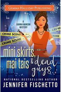 Miniskirts, Mai Tais & Dead Guys