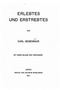 Erlebtes und Erstrebtes