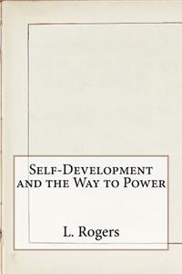 Self-Development and the Way to Power