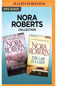 Nora Roberts Collection - Endings and Beginnings & the Law Is a Lady