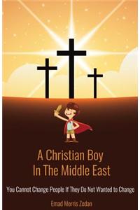 A Christian Boy in the Middle East