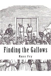 Finding the Gallows
