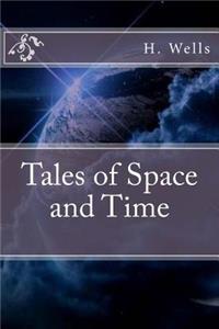 Tales of Space and Time