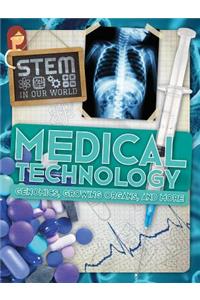 Medical Technology: Genomics, Growing Organs, and More