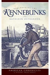 Remembering the Kennebunks