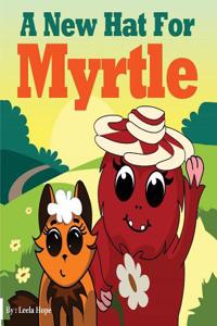 A New Hat for Myrtle
