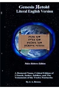 Genesis Retold - Paleo Hebrew Edition: 2nd Ed.