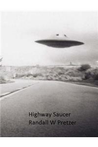 Highway Saucer
