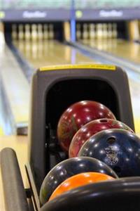 Colorful Bowling Balls Sports and Recreation Journal