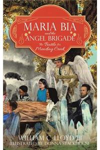 Maria Bia and the Angel Brigade