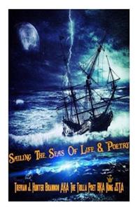 Sailing The Seas Of Poetry & Life