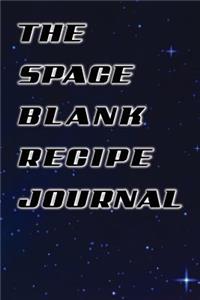 The Space Blank Recipe Journal