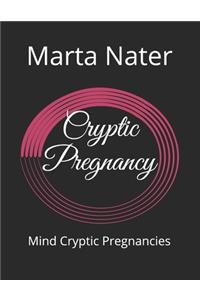Cryptic Pregnancy