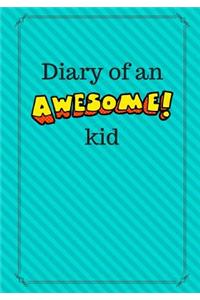 Diary of an Awesome Kid
