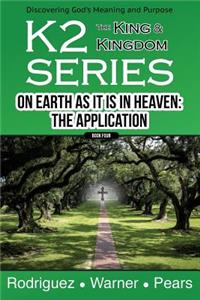 K2 Series, On Earth As It Is In Heaven